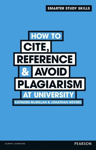 Cover image for How to Cite, Reference & Avoid Plagiarism at University