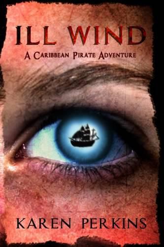 Ill Wind: A Caribbean Pirate Adventure