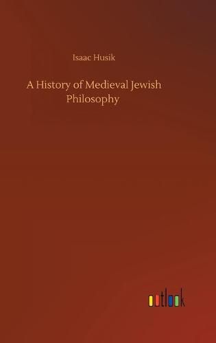 Cover image for A History of Medieval Jewish Philosophy