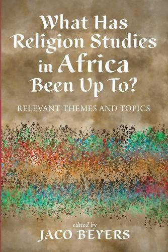 What Has Religion Studies in Africa Been Up To?