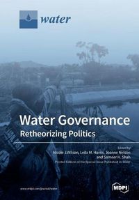 Cover image for Water Governance: Retheorizing Politics
