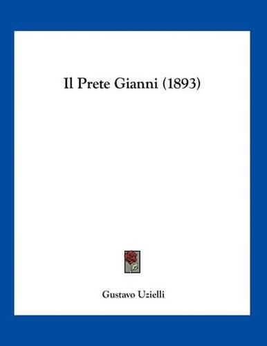 Cover image for Il Prete Gianni (1893)