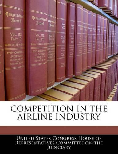 Cover image for Competition in the Airline Industry