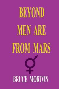 Cover image for Beyond Men are from Mars