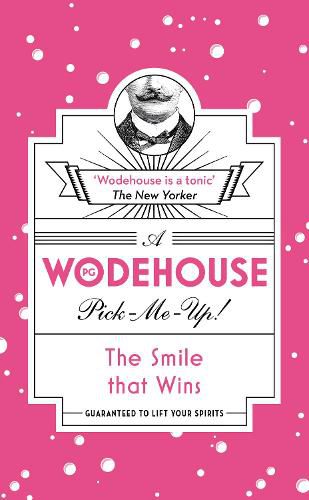 Cover image for The Smile that Wins: (Wodehouse Pick-Me-Up)