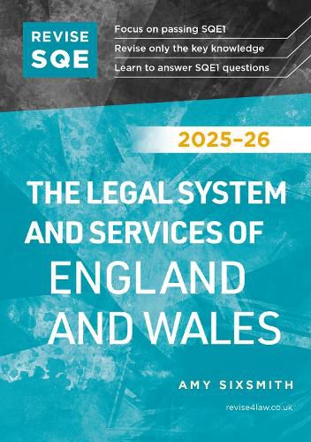 Cover image for Revise SQE The Legal System and Services of England and Wales 2025/26