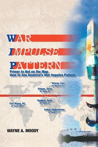 Cover image for War Impulse Pattern: Primer to Not on the Map!