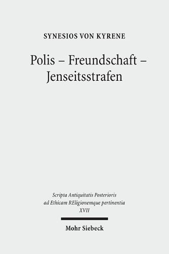 Cover image for Polis - Freundschaft - Jenseitsstrafen: Briefe an und uber Johannes