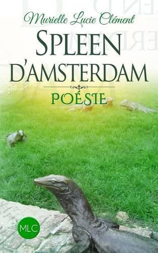 Spleen d'Amsterdam: Poesie