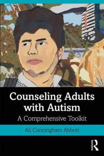 Cover image for Counseling Adults with Autism: A Comprehensive Toolkit