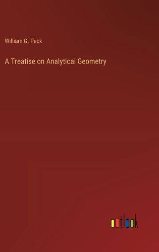 Cover image for A Treatise on Analytical Geometry