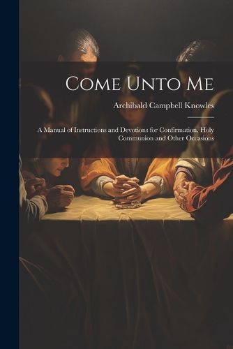 Come Unto Me