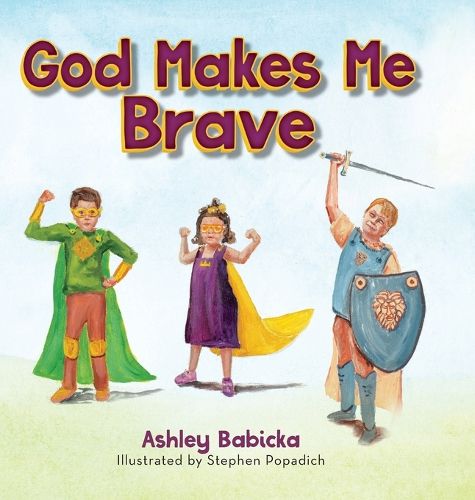 Cover image for God Makes Me Brave