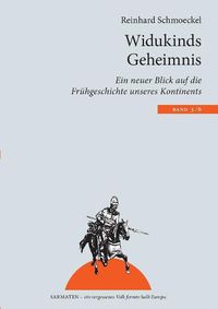 Cover image for Widukinds Geheimnis: Ein neuer Blick auf die Fruhgeschichte unseres Kontinents