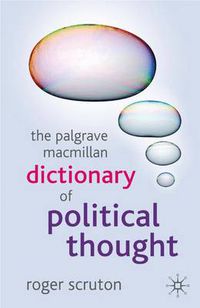 Cover image for The Palgrave Macmillan Dictionary of Political Thought