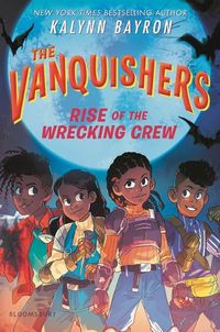 Cover image for The Vanquishers: Rise of the Wrecking Crew