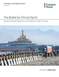 Cover image for The Battle for China's Spirit: Religious Revival, Repression, and Resistance under Xi Jinping