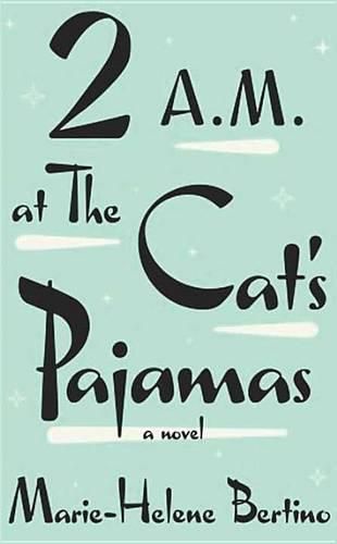 Cover image for 2 A.M. at the Cat's Pajamas