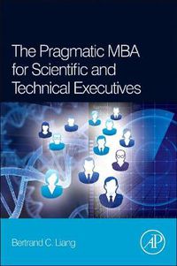 Cover image for The Pragmatic MBA for Scientific and Technical Executives
