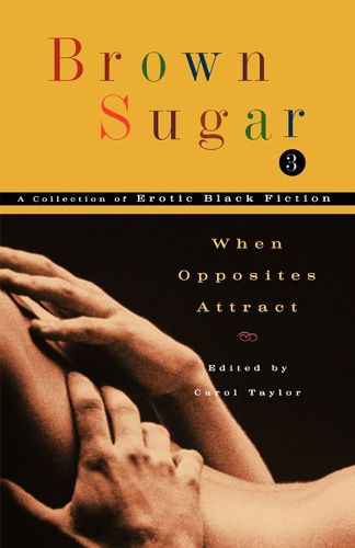 Cover image for Brown Sugar 3: When Opposites Attract