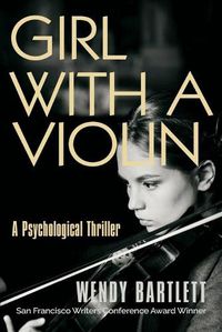 Cover image for Girl with a Violin: A Psychological Thriller