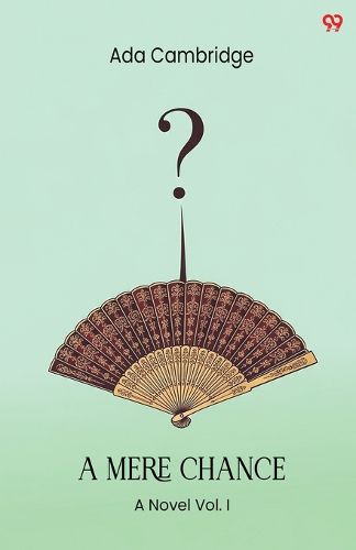 Cover image for A Mere ChanceA Novel Vol. I (Edition1)