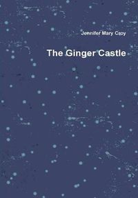 Cover image for The Ginger Castle