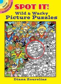 Cover image for Spot It! Wild & Wacky Picture Puzzles