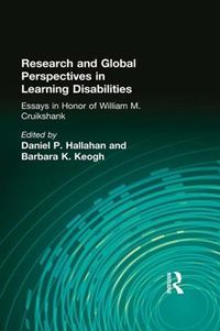 Cover image for Research and Global Perspectives in Learning Disabilities: Essays in Honor of William M. Cruikshank