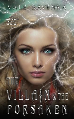 Cover image for The Villain & the Forsaken