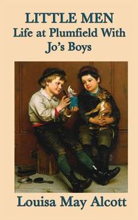 Cover image for Little Men Life at Plumfield With Jo's Boys