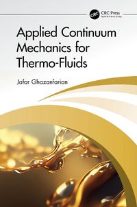 Cover image for Applied Continuum Mechanics for Thermo-Fluids