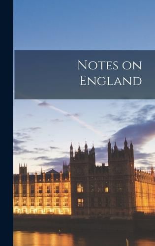 Cover image for Notes on England