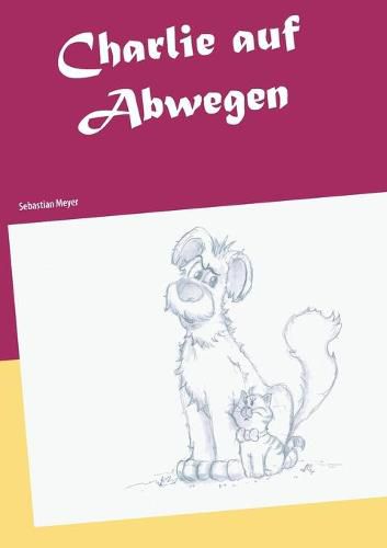 Cover image for Charlie auf Abwegen