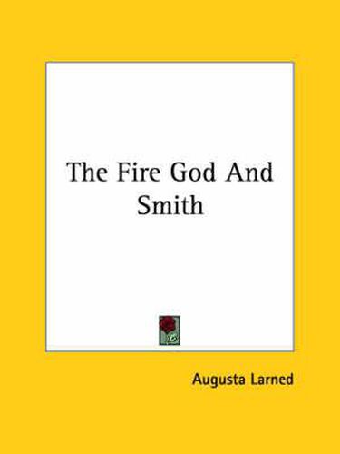 Cover image for The Fire God and Smith