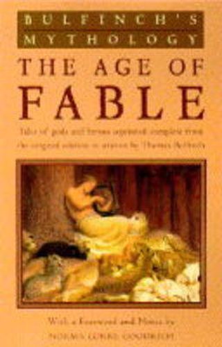 Bulfinch's Mythology: The Age of Fable