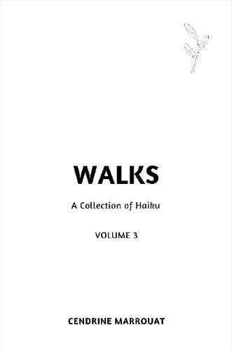 Cover image for Walks: A Collection of Haiku (Volume 3)