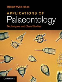 Cover image for Applications of Palaeontology: Techniques and Case Studies