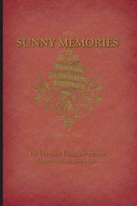 Cover image for Sunny Memories of Foreign Lands Volume 1