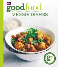 Cover image for Good Food: Veggie dishes