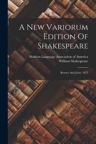 Cover image for A New Variorum Edition Of Shakespeare