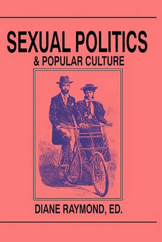 Cover image for Sexual Politics and Popular Culture