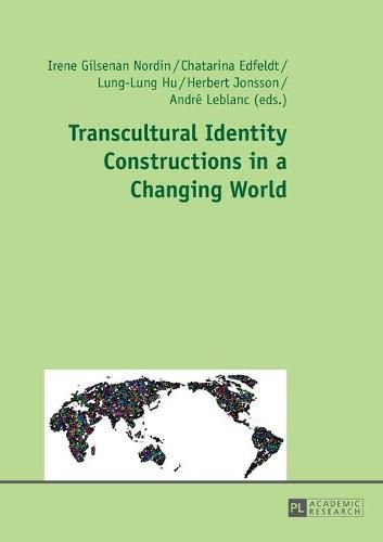 Cover image for Transcultural Identity Constructions in a Changing World