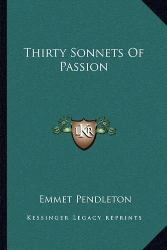 Cover image for Thirty Sonnets of Passion