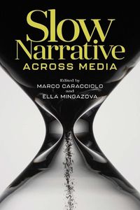 Cover image for Slow Narrative across Media