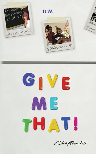 Cover image for Give Me That