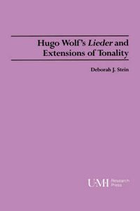 Cover image for Hugo Wolf's Lieder and Extensions of Tonality