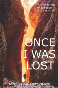 Cover image for Once I Was Lost