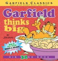 Cover image for Garfield Thinks Big: His 32nd Book