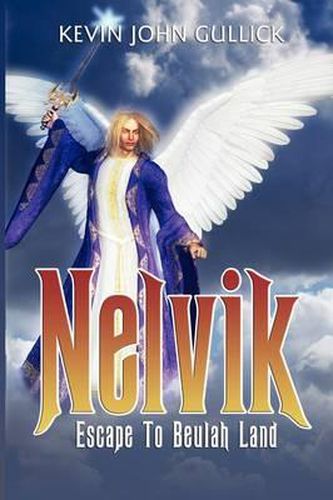 Cover image for Nelvik: Escape To Beulah Land